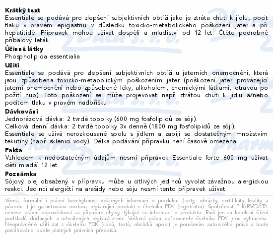 Essentiale se podává pro zlepšení subjektivních obtíží jako je ztráta chuti k jídlu, pocit tlaku v pravém epigastriu v důsledku toxicko-metabolického poškození jater a při hepatitidě. Přípravek mohou užívat dospělí a mladiství od 12 let. Čtěte pozorně příbalový leták.