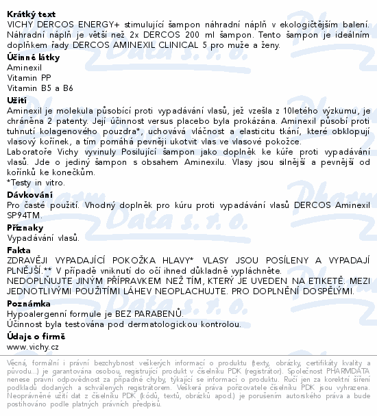 VICHY DERCOS ENERGY+ stimulující šampon náhradní náplň v ekologičtějším balení. Náhradní náplň je větší než 2x DERCOS 200 ml šampon. Tento šampon je ideálním doplňkem řady DERCOS AMINEXIL CLINICAL 5 pro muže a ženy.