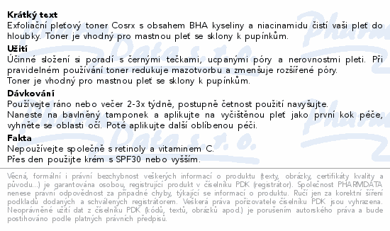 Exfoliační pleťový toner Cosrx s obsahem BHA kyseliny a niacinamidu čistí vaši pleť do hloubky. Toner je vhodný pro mastnou pleť se sklony k pupínkům.