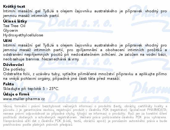 Intimní masážní gel Ty&Já s olejem čajovníku australského je přípravek vhodný pro jemnou masáž intimních partií.