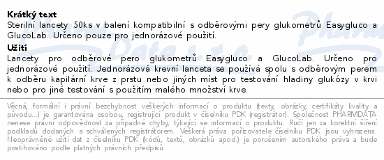 Sterilní lancety  50ks v balení  kompatibilní s odběrovými pery glukometrů Easygluco a GlucoLab. Určeno pouze pro jednorázové použití.