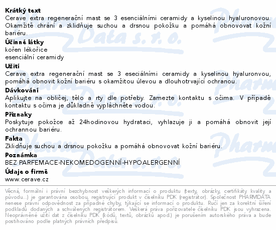 Cerave extra regenerační mast se 3 esenciálními ceramidy a kyselinou hyaluronovou. Okamžitě chrání a zklidňuje suchou a drsnou pokožku a pomáhá obnovovat kožní bariéru.