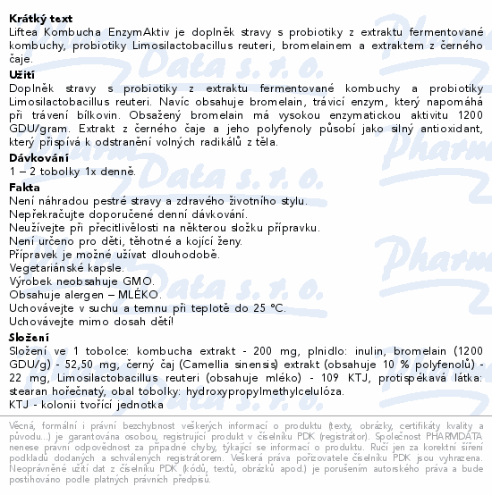 Liftea Kombucha EnzymAktiv je doplněk stravy s probiotiky z extraktu fermentované kombuchy, probiotiky Limosilactobacillus reuteri, bromelainem a extraktem z černého čaje.
