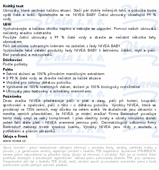 Ubrousky, které zachrání každou situaci. Stačí pár dobře mířených tahů a pokožka bude opět čistá a svěží. Spolehněte se na: NIVEA BABY Čisticí ubrousky obsahující 99 % vody.