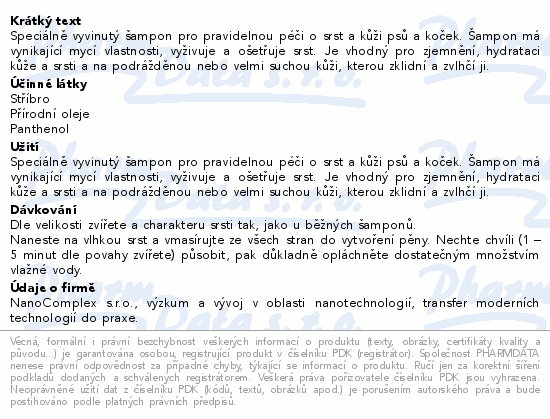 Speciálně vyvinutý šampon pro pravidelnou péči o srst a kůži psů a koček. Šampon má vynikající mycí vlastnosti, vyživuje a ošetřuje srst. Je vhodný pro zjemnění, hydrataci kůže a srsti a na podrážděnou nebo velmi suchou kůži, kterou zklidní a zvlhčí ji.