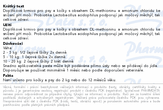 Doplňkové krmivo pro psy a kočky s obsahem DL-methioninu a amonium chloridu ke snížení pH moči. Probiotika Lactobacillus acidophilus podporují jak močový měchýř, tak celkové zdraví.