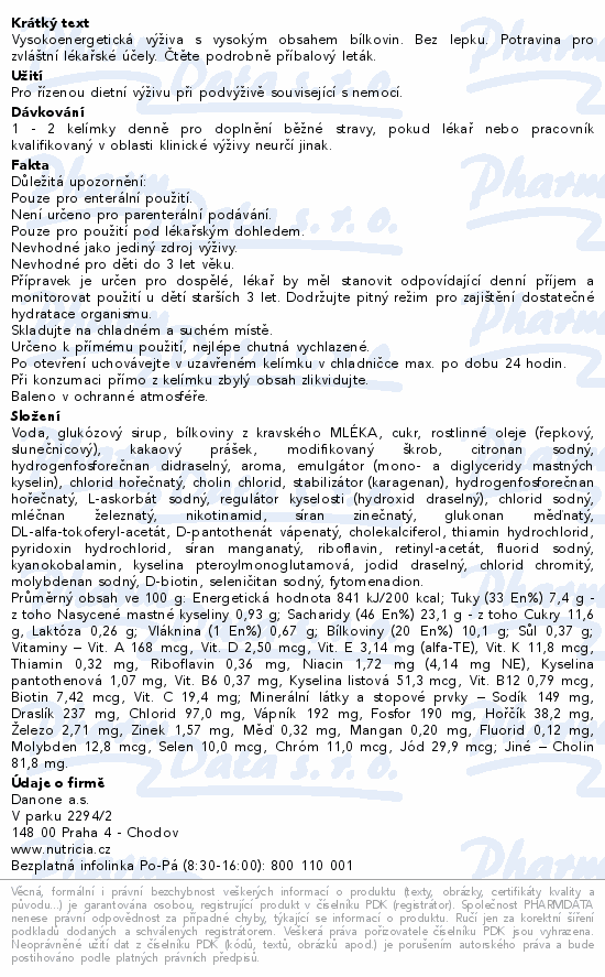 Vysokoenergetická výživa s vysokým obsahem bílkovin. Bez lepku. Potravina pro zvláštní lékařské účely. Čtěte pozorně příbalový leták.