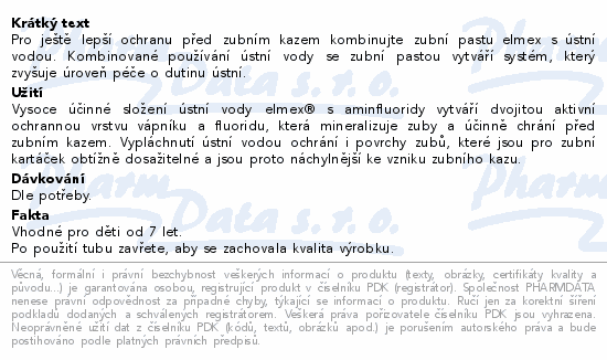 Pro ještě lepší ochranu před zubním kazem kombinujte zubní pastu elmex s ústní vodou. Kombinované používání ústní vody se zubní pastou vytváří systém, který zvyšuje úroveň péče o dutinu ústní.