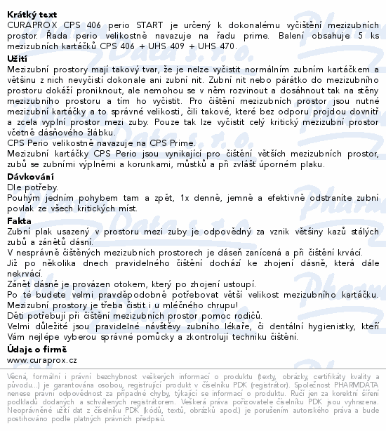 CURAPROX CPS 406 perio START je určený k dokonalému vyčištění mezizubních prostor. Řada perio velikostně navazuje na řadu prime. Balení obsahuje 5 ks mezizubních kartáčků CPS 406 + UHS 409 + UHS 470.