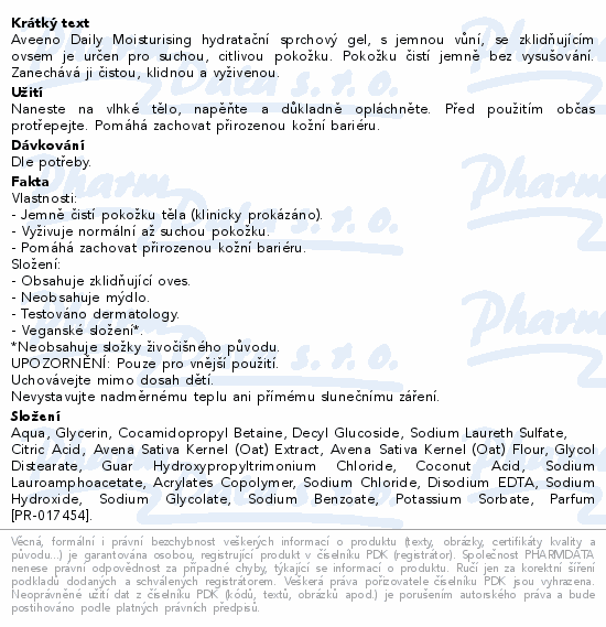 Aveeno Daily Moisturising hydratační sprchový gel, s jemnou vůní,  se zklidňujícím ovsem je určen pro suchou, citlivou pokožku. Pokožku čistí jemně bez vysušování. Zanechává ji čistou, klidnou a vyživenou.