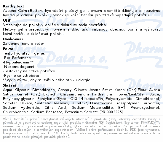 Aveeno Calm+Restore hydratační pleťový gel s ovsem okamžitě zklidňuje a intenzivně hydratuje citlivou pokožku, obnovuje kožní bariéru pro zdravě vypadající pokožku.