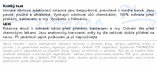 Unicare nitrilové vyšetřovací rukavice jsou bezpudrové, pravolevé v modré barvě. Jsou pevné, pružné a ultralehké. Vynikající odolnost vůči chemikáliím, 100% ochrana před plísněmi, bakteriemi a viry. Vyrobeno v Německu.