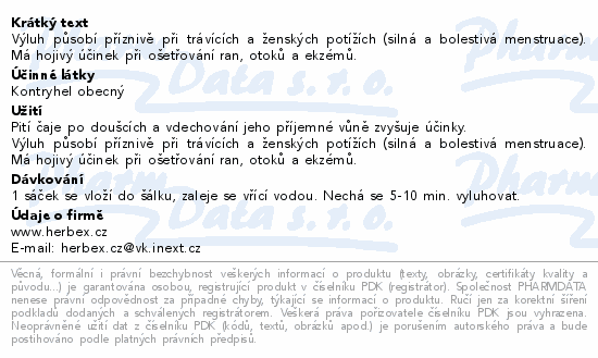 Výluh působí příznivě při trávících a ženských potížích (silná a bolestivá menstruace). Má hojivý účinek při ošetřování ran, otoků a ekzémů.