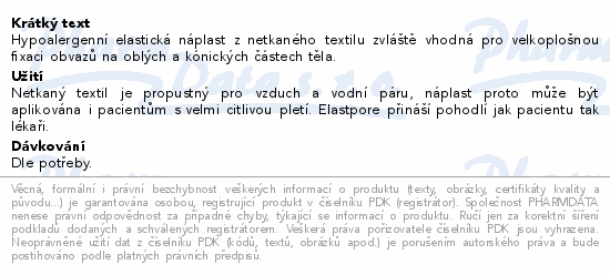 Hypoalergenní elastická náplast z netkaného textilu zvláště vhodná pro velkoplošnou fixaci obvazů na oblých a kónických částech těla.