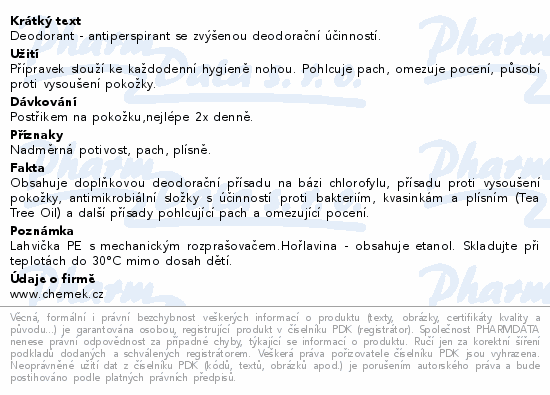 Deodorant - antiperspirant se zvýšenou deodorační účinností.