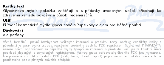 Glycerinová mýdla pokožku zvláčňují a s přídavky uvedených složek přispívají ke zdravému vzhledu pokožky a působí regeneračně.