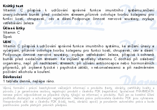 Vitamín C přispívá k udržování správné funkce imunitního systému,snížení únavy,ochraně buněk před oxidačním stresem,příznivě ovlivňuje tvorbu kolagenu pro funkci kostí, chrupavek, cév a dásní.Podporuje činnost nervové soustavy, zvyšuje vstřebávání železa